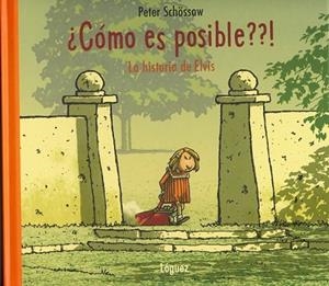 COMO ES POSIBLE? LA HISTORIA DE ELVIS | 9788489804982 | SCHOSSOW, PETER | Llibreria Drac - Llibreria d'Olot | Comprar llibres en català i castellà online