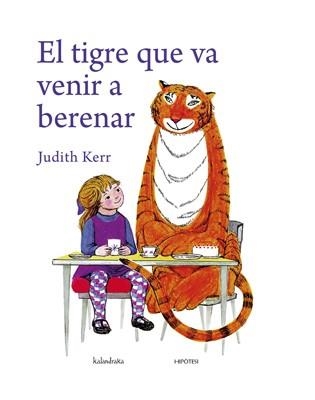 TIGRE QUE VA VENIR A BERENAR, EL | 9788493746957 | KERR, JUDITH | Llibreria Drac - Llibreria d'Olot | Comprar llibres en català i castellà online