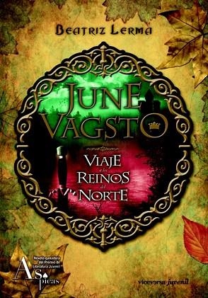 JUNE VAGSTO. VIAJE A LOS REINOS DEL NORTE | 9788492819447 | LERMA, BEATRIZ | Llibreria Drac - Llibreria d'Olot | Comprar llibres en català i castellà online