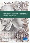 MANUAL DE ECONOMIA ESPAÑOLA: TEORIA Y PRACTICA | 9788483224991 | MARTÍN MAYORAL, FERNANDO | Llibreria Drac - Librería de Olot | Comprar libros en catalán y castellano online