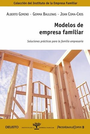 MODELOS DE EMPRESA FAMILIAR: SOLUCIONES PRACTICAS PARA | 9788423426904 | GIMENO, ALBERTO | Llibreria Drac - Librería de Olot | Comprar libros en catalán y castellano online