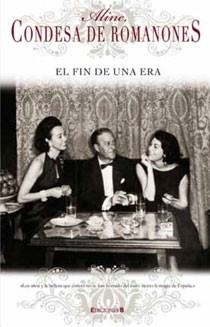 FIN DE UNA ERA, EL | 9788466643870 | CONDESA DE ROMANONES, ALINE | Llibreria Drac - Llibreria d'Olot | Comprar llibres en català i castellà online