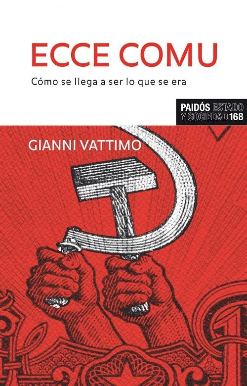 ECCE COMU | 9788449322839 | VATTIMO, GIANNI | Llibreria Drac - Librería de Olot | Comprar libros en catalán y castellano online