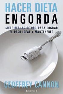 HACER DIETA ENGORDA | 9788466641494 | CANNON, GEOFFREY | Llibreria Drac - Llibreria d'Olot | Comprar llibres en català i castellà online