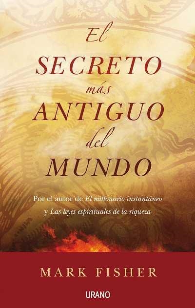 SECRETO MAS ANTIGUO DEL MUNDO | 9788479537333 | FISHER, MARK | Llibreria Drac - Librería de Olot | Comprar libros en catalán y castellano online