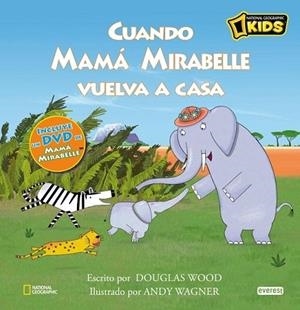 CUANDO MAMA MIRABELLE VUELVA A CASA | 9788444165578 | WOOD, DOUGLAS | Llibreria Drac - Llibreria d'Olot | Comprar llibres en català i castellà online