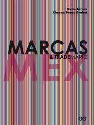 MARCAS & TRADEMARKS MEX | 9788425223051 | LARREA, QUIM / PEREZ GROBET, XIMENA | Llibreria Drac - Llibreria d'Olot | Comprar llibres en català i castellà online