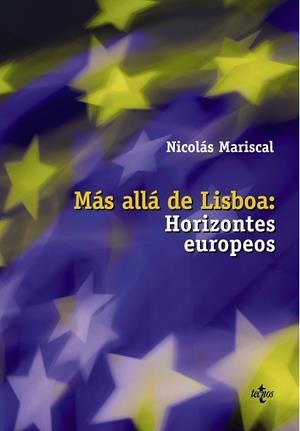 MAS ALLA DE LISBOA HORIZONTES EUROPEOS | 9788430950447 | MARISCAL, NICOLAS | Llibreria Drac - Llibreria d'Olot | Comprar llibres en català i castellà online