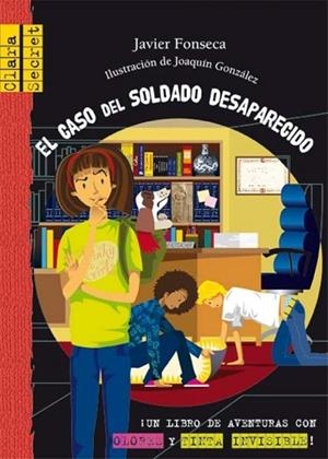 CLARA SECRET EL CASO SOLDADO DESAPARECIDO | 9788479425784 | FONSECA, JAVIER | Llibreria Drac - Llibreria d'Olot | Comprar llibres en català i castellà online