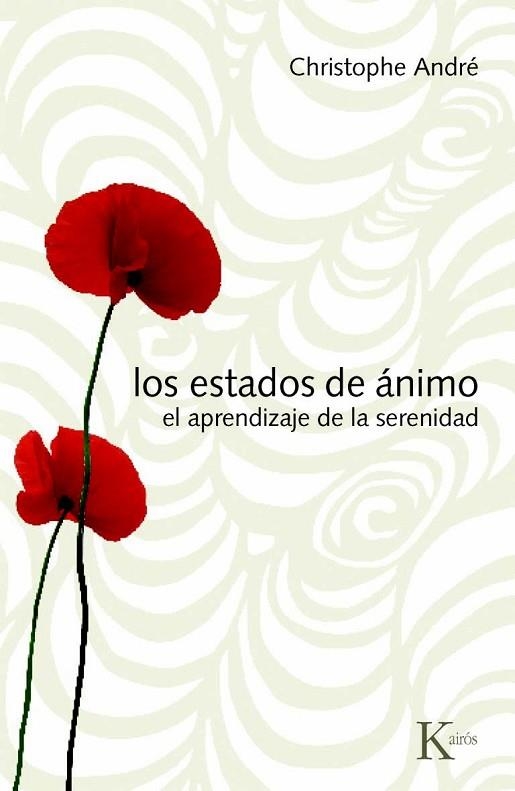 ESTADOS DE ÁNIMO, LOS | 9788472457409 | ANDRÉ, CHRISTOPHE | Llibreria Drac - Llibreria d'Olot | Comprar llibres en català i castellà online