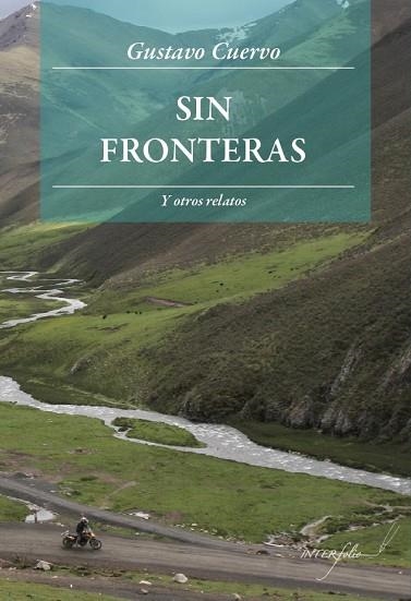 SIN FRONTERAS | 9788493695071 | CUERVO, GUSTAVO | Llibreria Drac - Llibreria d'Olot | Comprar llibres en català i castellà online