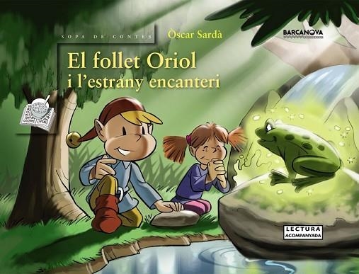 FOLLET ORIOL I L'ESTRANY ENCANTERI, EL | 9788448926113 | SARDA, OSCAR | Llibreria Drac - Llibreria d'Olot | Comprar llibres en català i castellà online