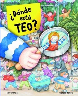 DONDE ESTA TEO | 9788408091080 | DENOU, VIOLETA | Llibreria Drac - Llibreria d'Olot | Comprar llibres en català i castellà online