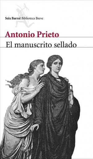 MANUSCRITO SELLADO, EL | 9788432212857 | PRIETO, ANTONIO | Llibreria Drac - Llibreria d'Olot | Comprar llibres en català i castellà online