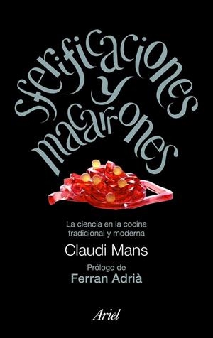 SFERIFICACIONES Y MACARRONES | 9788434469167 | MANS, CLAUDI | Llibreria Drac - Llibreria d'Olot | Comprar llibres en català i castellà online