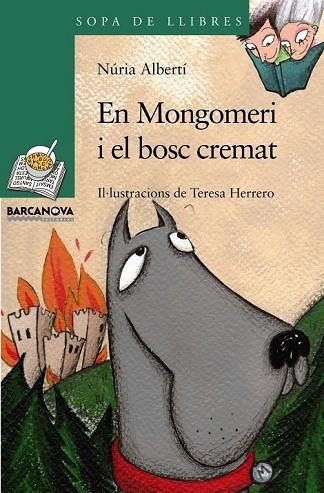 EN MONGOMERI I EL BOSC CREMAT | 9788448925635 | ALBERTI, NURIA | Llibreria Drac - Llibreria d'Olot | Comprar llibres en català i castellà online