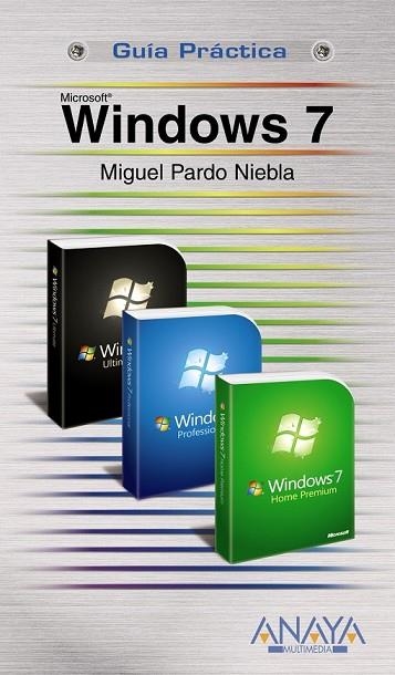 WINDOWS 7 (GUIA PRACTICA) | 9788441526518 | PARDO, MIGUEL | Llibreria Drac - Llibreria d'Olot | Comprar llibres en català i castellà online