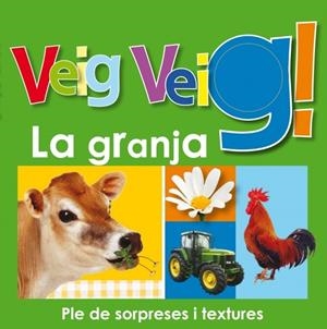 VEIG VEIG LA GRANJA | 9788448830915 | AUTORES VARIOS | Llibreria Drac - Llibreria d'Olot | Comprar llibres en català i castellà online