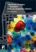 EXPERIENCIAS DE LENGUA EN SECUNDARIA DESDE UNA PERSPECTIVA | 9788478279524 | FUSTÉ, MONTSE | Llibreria Drac - Llibreria d'Olot | Comprar llibres en català i castellà online