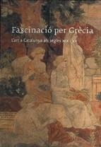 FASCINACIO PER GRECIA: L'ART A CATALUNYA ALS SEGLES | 9788439379706 | DIVERSOS AUTORS | Llibreria Drac - Llibreria d'Olot | Comprar llibres en català i castellà online