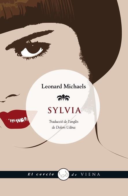 SYLVIA | 9788483306062 | MICHAELS, LEONARD | Llibreria Drac - Librería de Olot | Comprar libros en catalán y castellano online