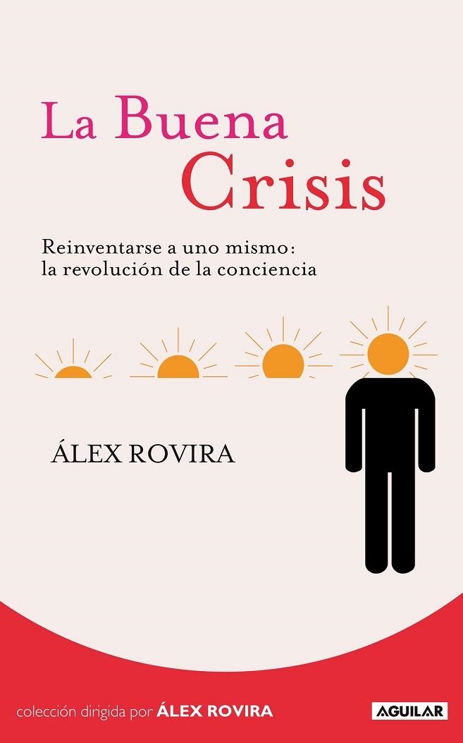 BUENA CRISIS, LA | 9788403100763 | ROVIRA, ALEX | Llibreria Drac - Librería de Olot | Comprar libros en catalán y castellano online