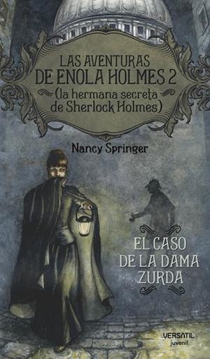 AVENTURAS DE ENOLA HOLMES 2: EL CASO DE LA DAMA ZURDA | 9788492929153 | SPRINGER, NANCY | Llibreria Drac - Llibreria d'Olot | Comprar llibres en català i castellà online