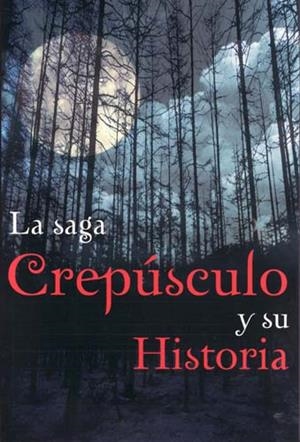 SAGA CREPUSCULO Y SU HISTORIA, LA | 9786074530674 | REAGIN, NANCY R. | Llibreria Drac - Llibreria d'Olot | Comprar llibres en català i castellà online