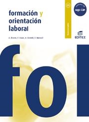 FORMACION Y ORIENTACION LABORAL GRADO SUPERIOR | 9788497713924 | ÁLVAREZ, ANA/CASANI, FERNANDO/LLORENTE, AUGUSTO/MARAVALL, ELISA | Llibreria Drac - Librería de Olot | Comprar libros en catalán y castellano online