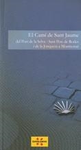 CAMI DE SANT JAUME, EL: PORT DE LA SELVA-SANT PERE DE RODES | 9788439381334 | MARSAL , CARME/DOMÍNGUEZ , RAFA | Llibreria Drac - Llibreria d'Olot | Comprar llibres en català i castellà online