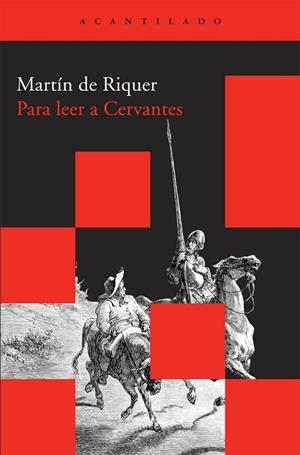 PARA LEER A CERVANTES | 9788492649549 | RIQUER, MARTIN DE | Llibreria Drac - Llibreria d'Olot | Comprar llibres en català i castellà online