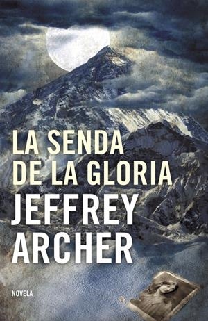 SENDA DE LA GLORIA, LA | 9788425344206 | ARCHER, JEFFREY | Llibreria Drac - Llibreria d'Olot | Comprar llibres en català i castellà online