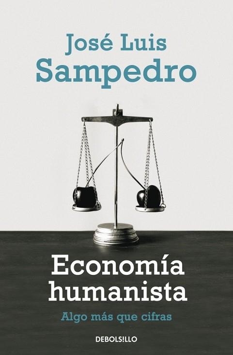 ECONOMIA HUMANISTA | 9788499081786 | SAMPEDRO, JOSE LUIS | Llibreria Drac - Librería de Olot | Comprar libros en catalán y castellano online