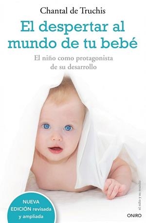 DESPERTAR AL MUNDO DE TU BEBE, EL | 9788497544771 | TRUCHIS, CHANTAL DE | Llibreria Drac - Llibreria d'Olot | Comprar llibres en català i castellà online