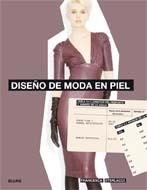 DISEÑO DE MODA EN PIEL | 9788498014839 | STERLACCI, FRANCESCA | Llibreria Drac - Llibreria d'Olot | Comprar llibres en català i castellà online