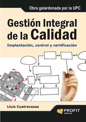 GESTION INTEGRAL DE LA CALIDAD | 9788496998520 | CUATRECASAS, LLUIS | Llibreria Drac - Llibreria d'Olot | Comprar llibres en català i castellà online