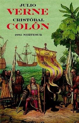 CRISTOBAL COLON | 9788493784126 | VERNE, JULIO | Llibreria Drac - Llibreria d'Olot | Comprar llibres en català i castellà online