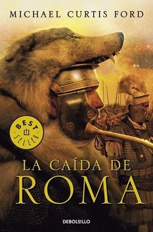 CAIDA DE ROMA, LA | 9788499082301 | CURTIS FORD, MICHAEL | Llibreria Drac - Llibreria d'Olot | Comprar llibres en català i castellà online