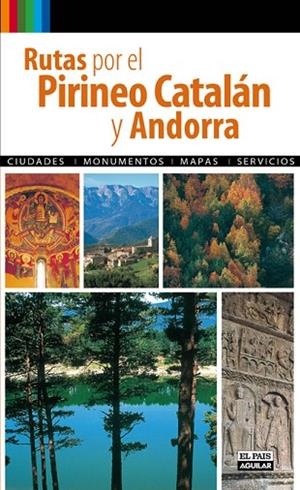 RUTAS POR EL PIRINEO CATALAN Y ANDORRA | 9788403509511 | VV.AA. | Llibreria Drac - Llibreria d'Olot | Comprar llibres en català i castellà online