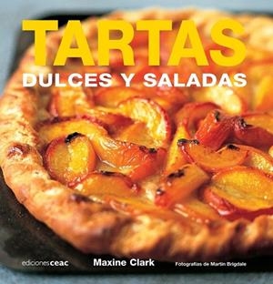 TARTAS DULCES Y SALADAS | 9788432920455 | CLARK, MAXINE | Llibreria Drac - Llibreria d'Olot | Comprar llibres en català i castellà online