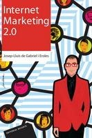 INTERNET MARKETING 2.0 | 9788429126341 | DE GABRIEL, JOSEP-LLUIS | Llibreria Drac - Llibreria d'Olot | Comprar llibres en català i castellà online