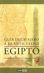 GUÍA DEL VIAJERO A LA ANTIGÜEDAD EGIPTO | 9788475566559 | BOOTH, CHARLOTTE | Llibreria Drac - Llibreria d'Olot | Comprar llibres en català i castellà online