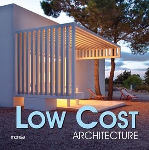 LOW COST ARCHITECTURE | 9788496429383 | A.A.V.V. | Llibreria Drac - Llibreria d'Olot | Comprar llibres en català i castellà online