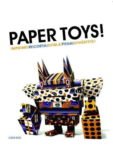 PAPER TOYS | 9788496823860 | BOU, LOUIS | Llibreria Drac - Llibreria d'Olot | Comprar llibres en català i castellà online