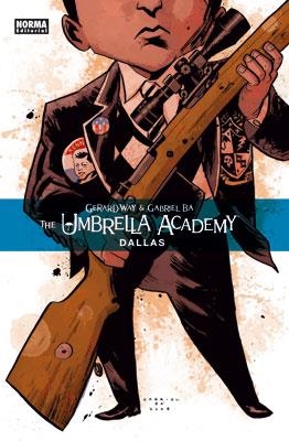 UMBRELLA ACADEMY DALLAS, THE | 9788467901085 | WAY, GERARD; BA, GABRIEL | Llibreria Drac - Llibreria d'Olot | Comprar llibres en català i castellà online