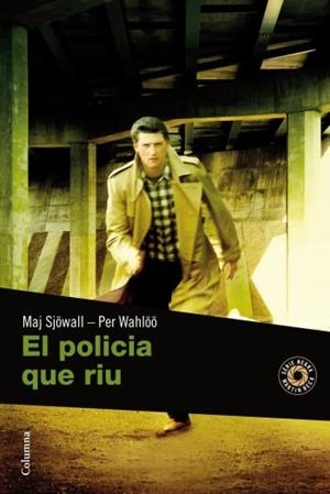 POLICIA QUE RIU, EL | 9788466410694 | SJOWALL, MAJ; WAHLOO, PER | Llibreria Drac - Llibreria d'Olot | Comprar llibres en català i castellà online