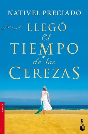 LLEGO EL TIEMPO DE LAS CEREZAS | 9788467033724 | PRECIADO, NATIVEL | Llibreria Drac - Llibreria d'Olot | Comprar llibres en català i castellà online