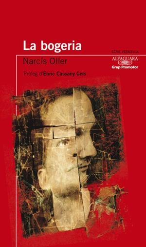 BOGERIA, LA | 9788479185312 | OLLER, NARCIS | Llibreria Drac - Llibreria d'Olot | Comprar llibres en català i castellà online