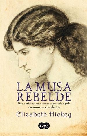 MUSA REBELDE, LA | 9788483651032 | HICKEY, ELIZABETH | Llibreria Drac - Llibreria d'Olot | Comprar llibres en català i castellà online