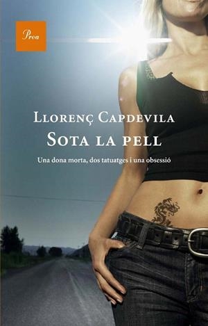 SOTA LA PELL | 9788482569321 | CAPDEVILA, LLORENÇ | Llibreria Drac - Llibreria d'Olot | Comprar llibres en català i castellà online